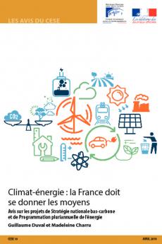 Climat-énergie : la France doit se donner les moyens. Avis sur les projets de Stratégie nationale bas-carbone et de Programmation pluriannuelle de l’énergie