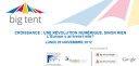 Croissance : une révolution numérique, sinon rien - L'europe y arrivera-t-elle ?- Big Tent