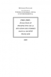 1968-2008 : évolution et prospective de la situation des femmes dans la société française