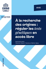 A la recherche des origines : réguler les tests génétiques en accès libre