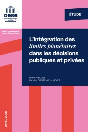 L'intégration des limites planétaires dans les décisions publiques et privées