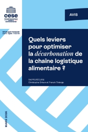 Quels leviers pour optimiser  la décarbonation de la chaîne  logistique alimentaire ?