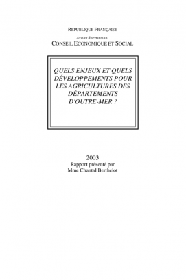 Quels enjeux et quels développements pour les agriculteurs des départements d'outre-mer ?