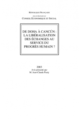 De Doha à Cancun : la libéralisation des échanges au service du progrès humain ?