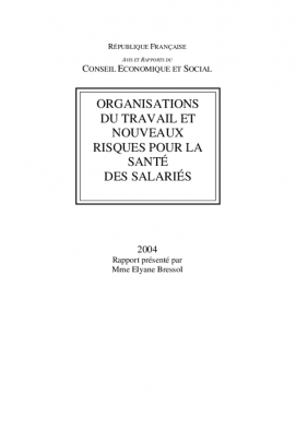 Organisation du travail et nouveaux risques pour la santé des salariés