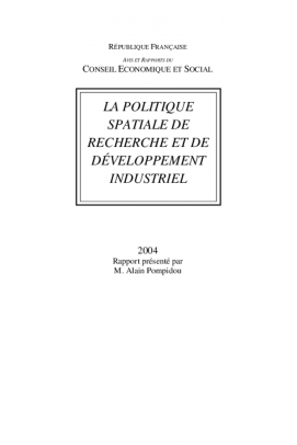 La politique spatiale de recherche et de développement industriel