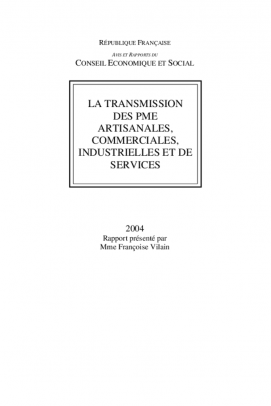 La transmission des PME artisanales, commerciales, industrielles et de services