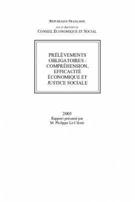 Prélèvements obligatoires : compréhension, efficacité économique et justice sociale
