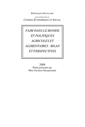 Faim dans le monde et politiques agricoles et alimentaires : bilan et perspectives