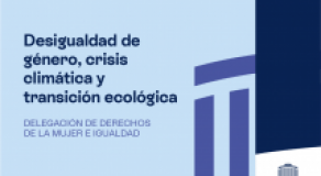 Desigualdad de género, crisis climática y transición ecológica