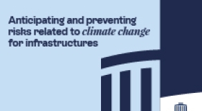 Anticipating and preventing risks related to climate change for infrastructures
