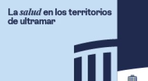 La salud en los territorios de ultramar