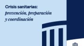  Crisis sanitarias: prevención, preparación y coordinación
