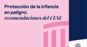 Protección de la infancia en peligro: recomendaciones del CESE