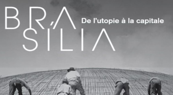 Visuel de l'exposition Brasilia : de l'utopie au Brésil