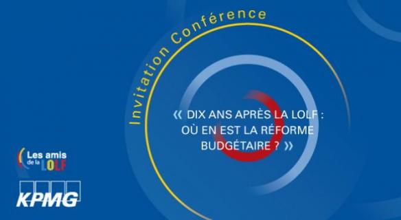 16 décembre - « Dix ans après la LOLF : Où en est la réforme budgétaire ? »