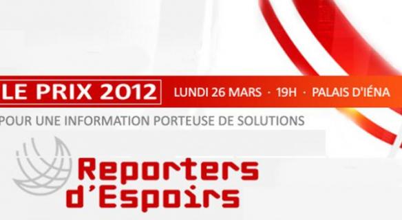 Prix Reporters d’Espoirs - 26 Mars