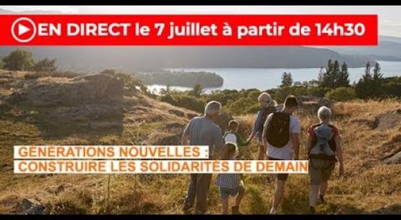 Générations nouvelles : construire les solidarités de demain