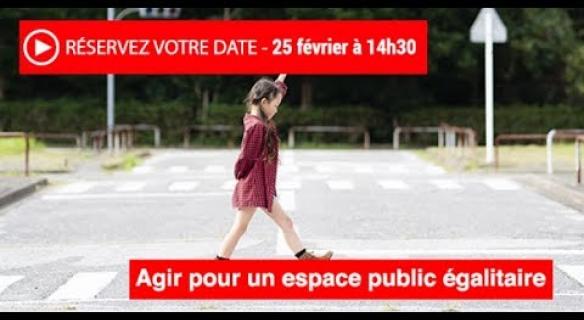 Présentation de la résolution "Agir pour un espace public égalitaire"