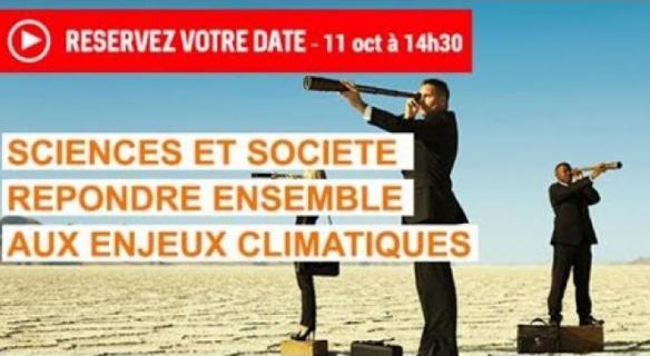 Sciences et société : répondre ensemble aux enjeux climatiques