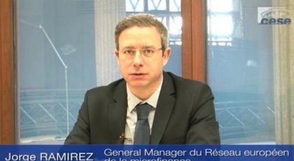 Audition de Jorge RAMIREZ (General Manager Réseau européen de la microfinance)